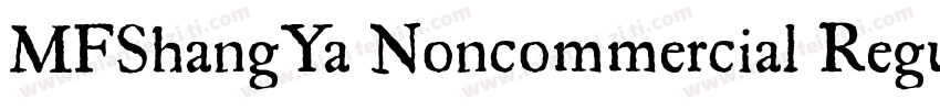 MFShangYa Noncommercial Regula字体转换